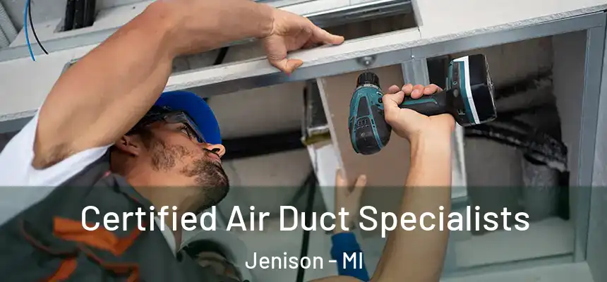  Certified Air Duct Specialists Jenison - MI